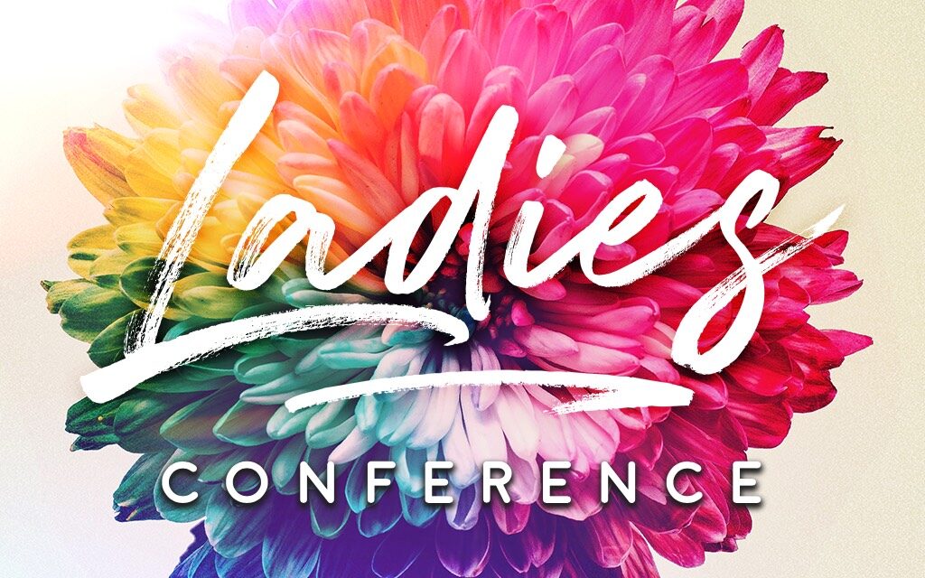 Ladies Conference Registration Open Community Church